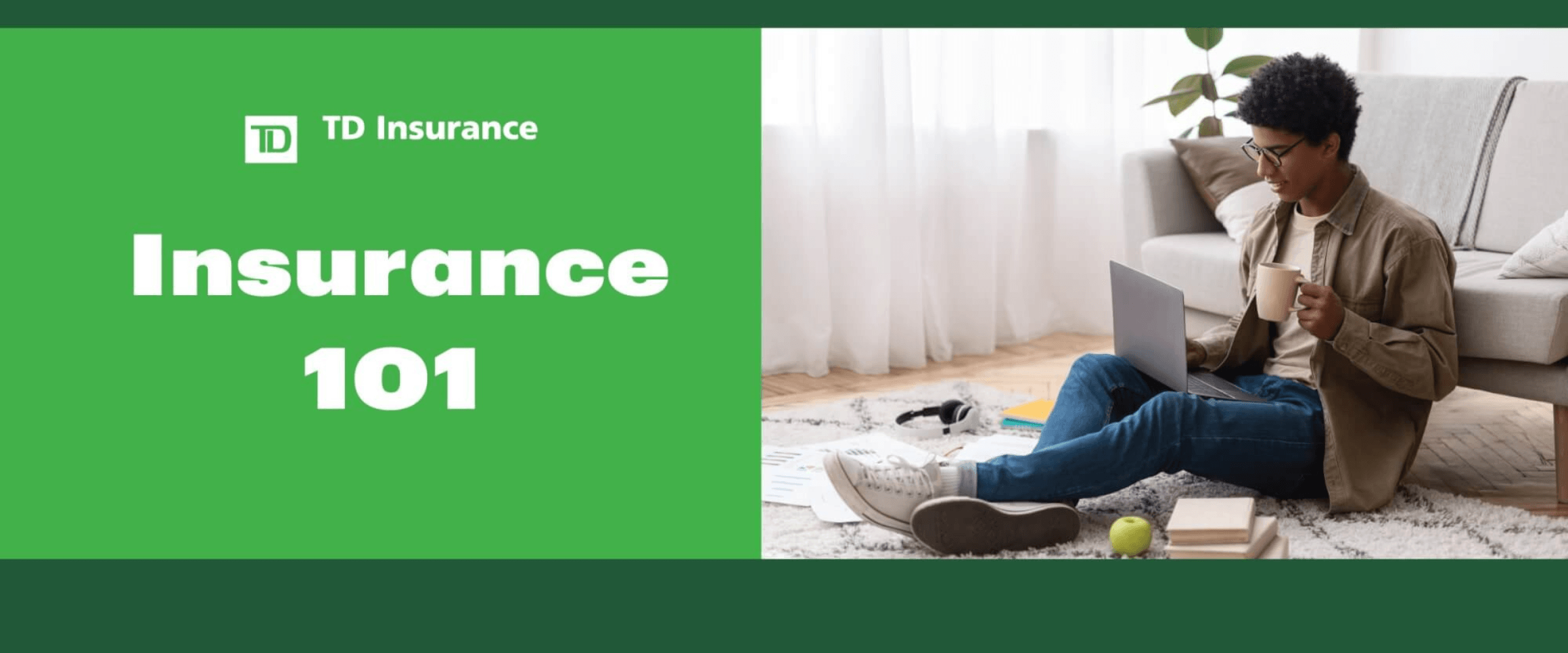 TD Insurance 101